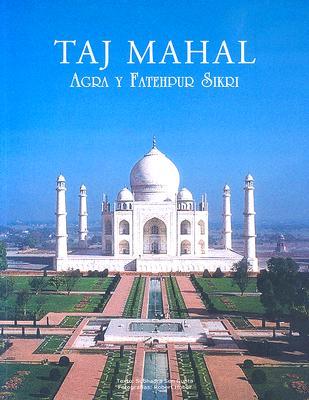 Vorderes Coverbild Taj Mahal: Agra Y Fatehpur Sikri