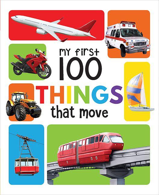 Vorderes Coverbild My First 100 Things That Move
