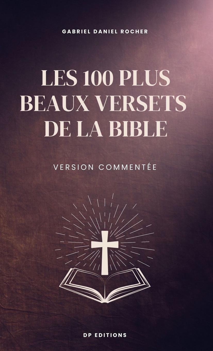 Vorderes Coverbild Les 100 plus beaux versets de la Bible