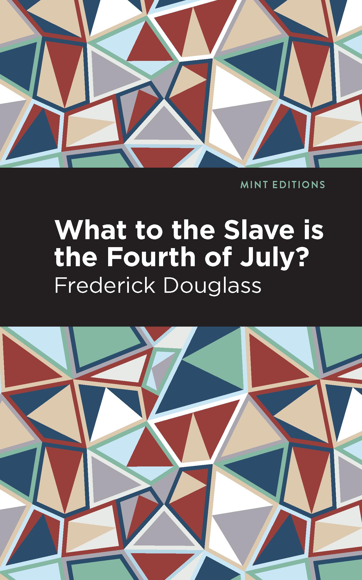 Vorderes Coverbild What to the Slave Is the Fourth of July?