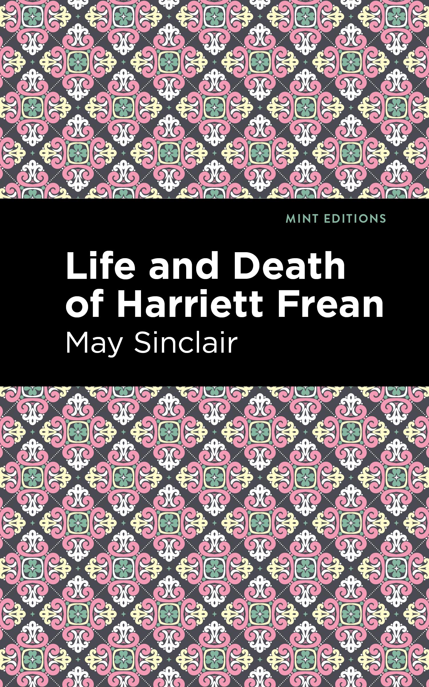 Vorderes Coverbild Life and Death of Harriett Frean