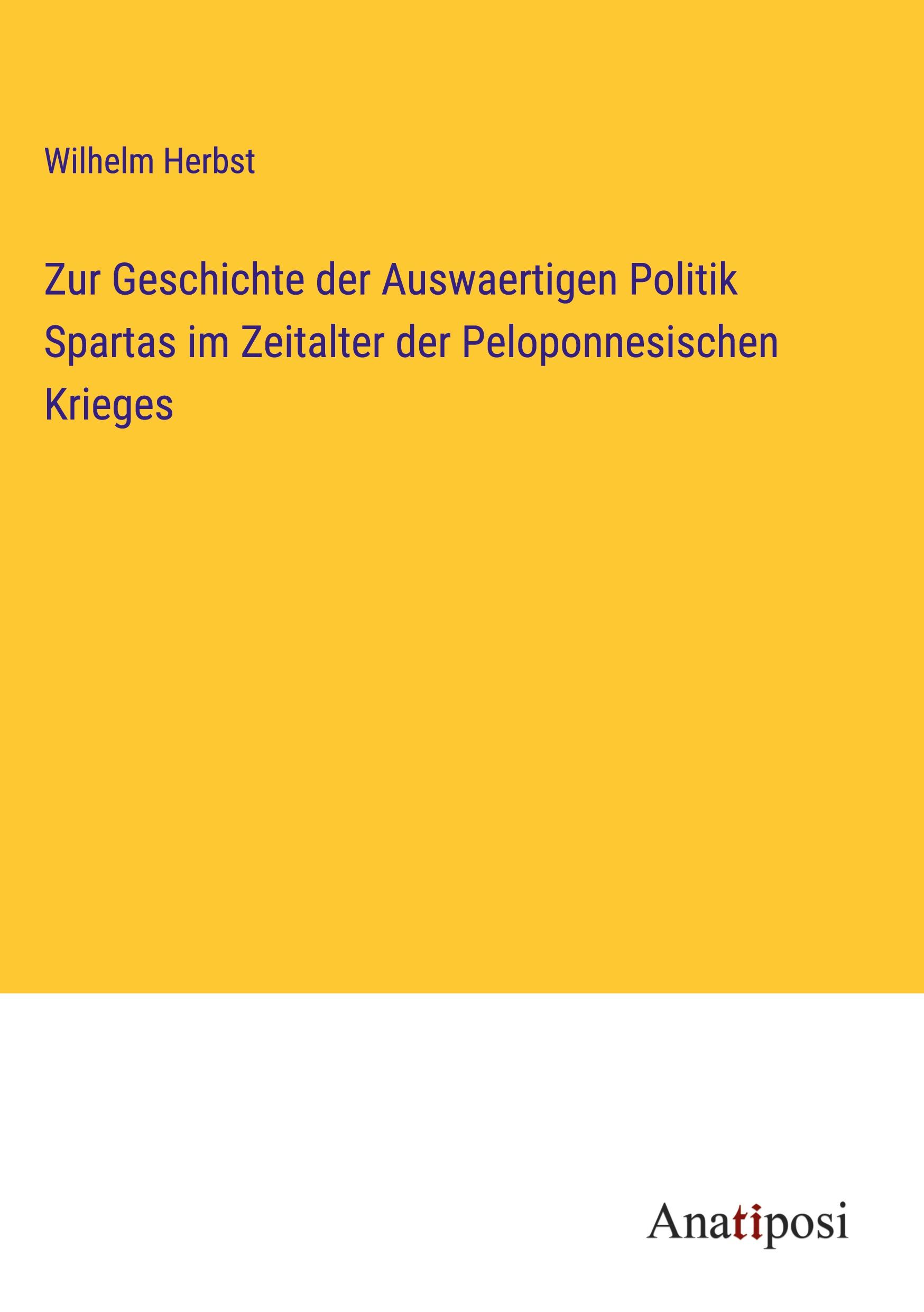 Vorderes Coverbild Zur Geschichte der Auswaertigen Politik Spartas im Zeitalter der Peloponnesischen Krieges