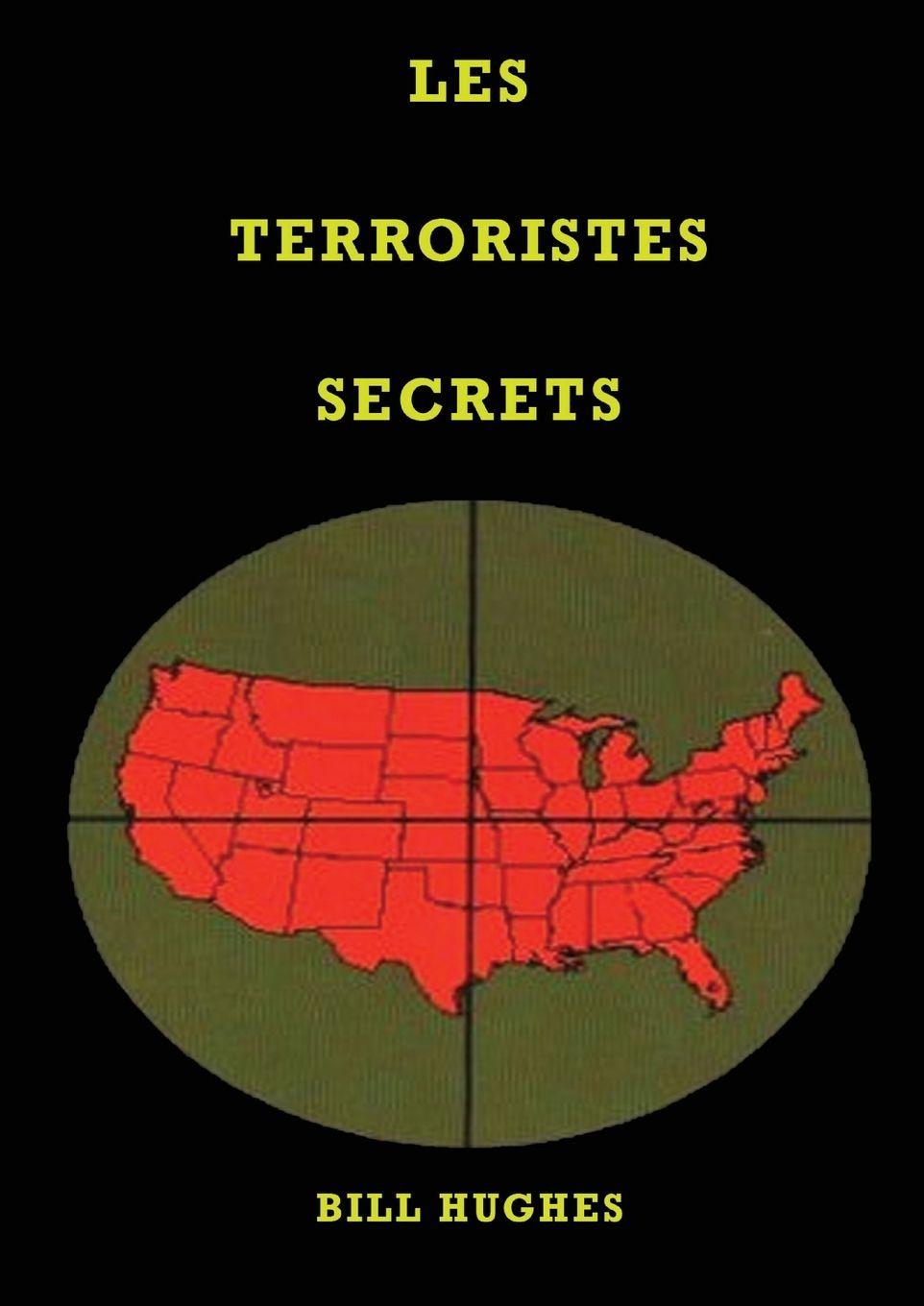 Vorderes Coverbild Les Terroristes Secrets