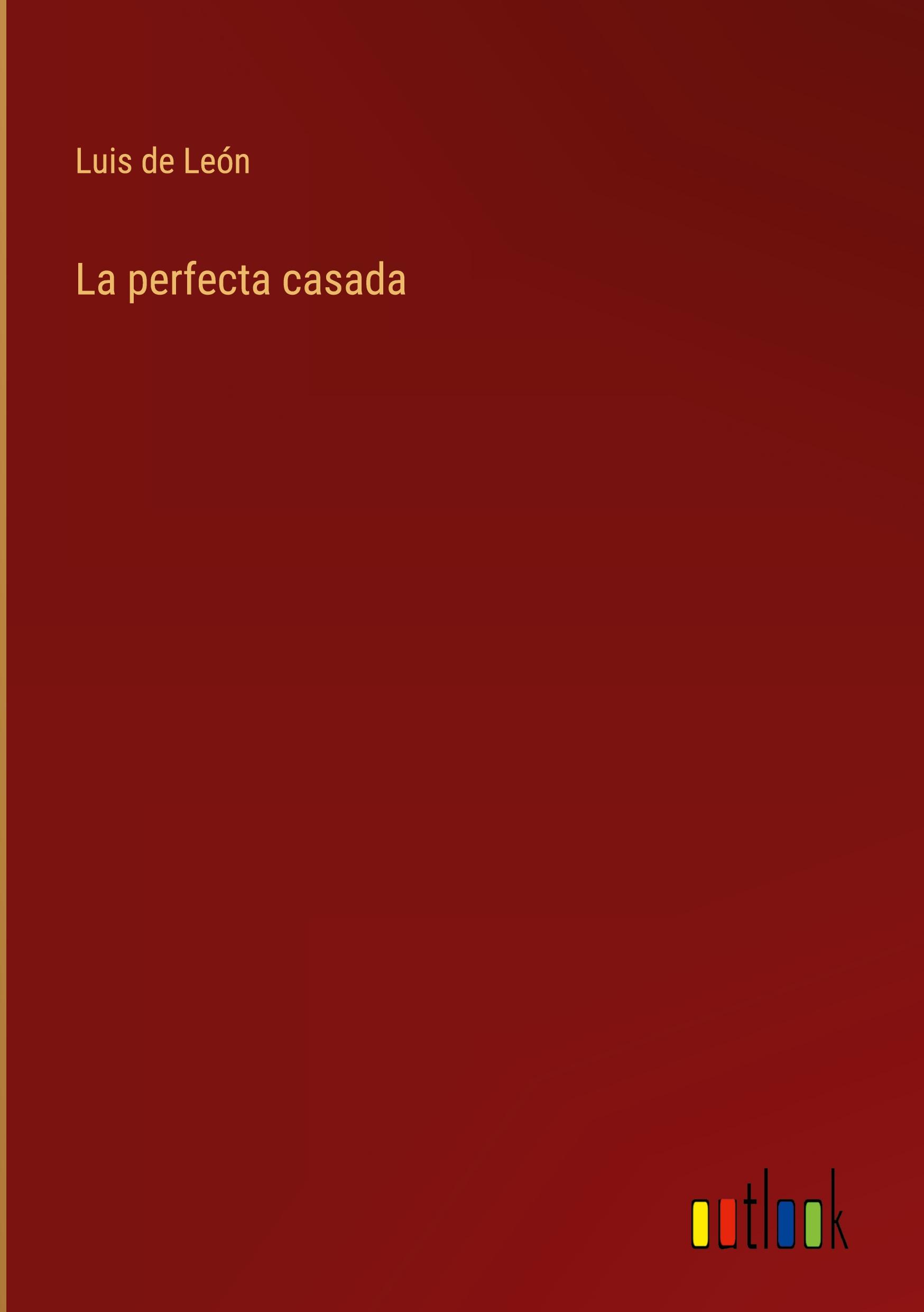 Vorderes Coverbild La perfecta casada
