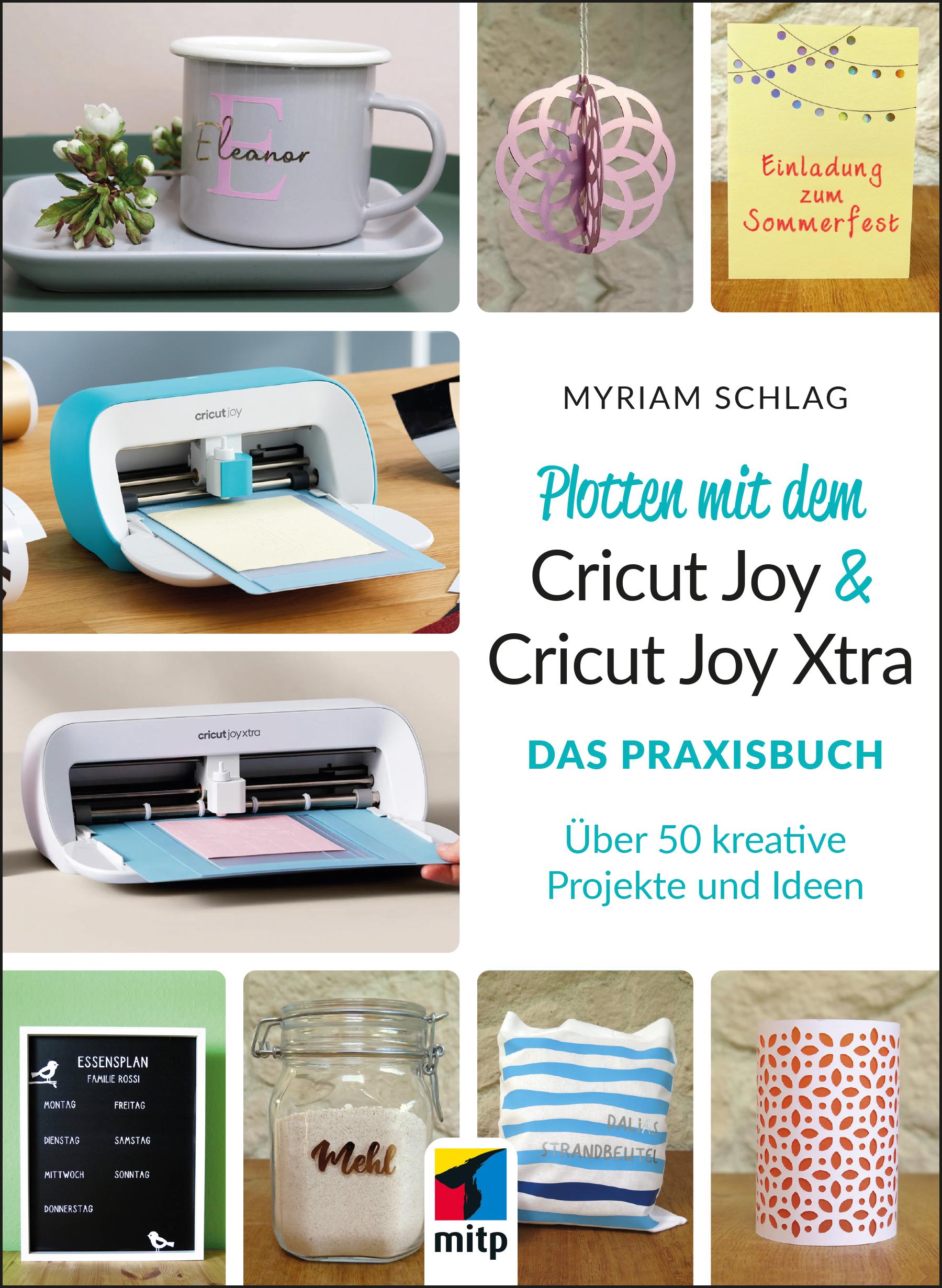 Vorderes Coverbild Plotten mit dem Cricut Joy & Cricut Joy Xtra
