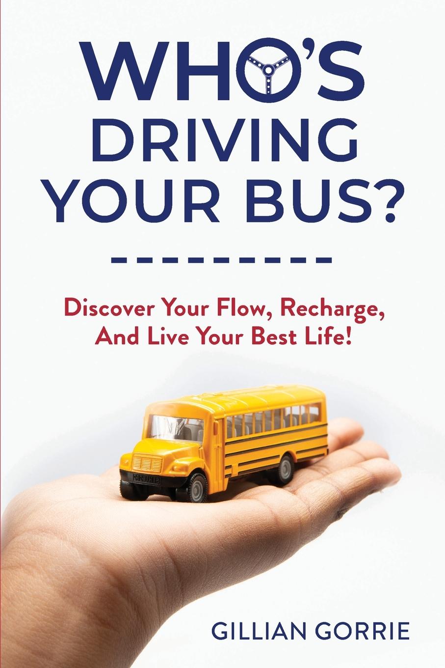 Vorderes Coverbild Who's Driving Your Bus?