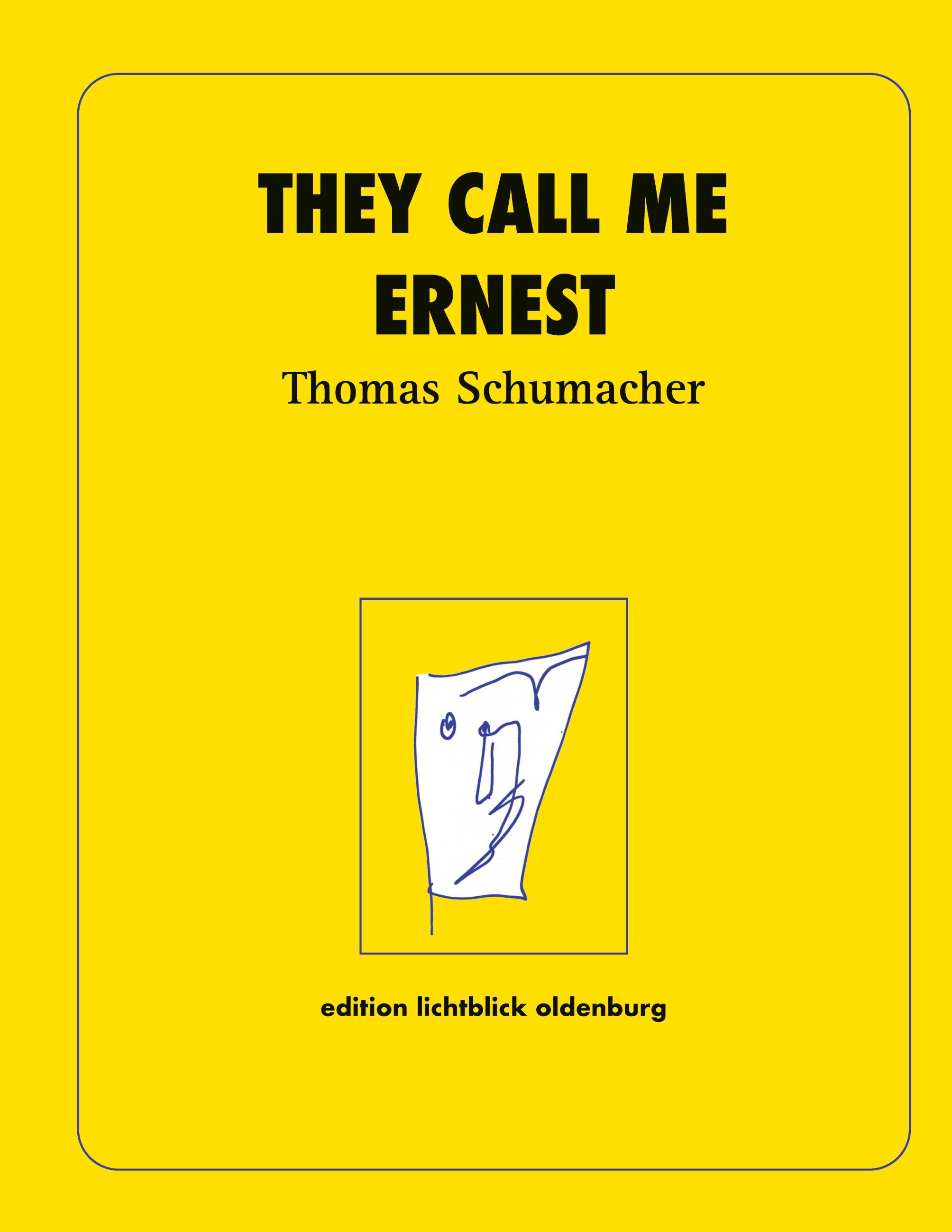 Vorderes Coverbild They call me Ernest