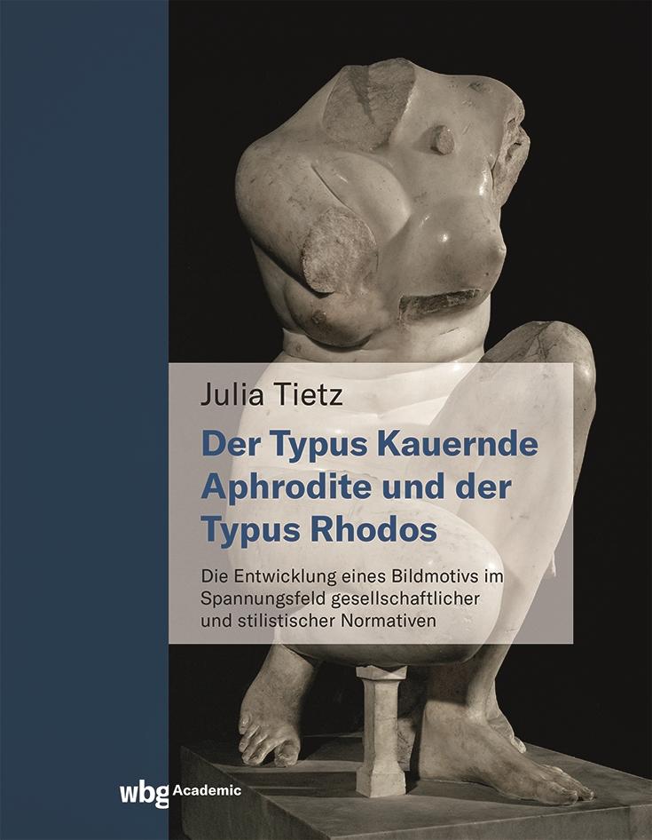 Vorderes Coverbild Die kauernde Aphrodite und der Typus Rhodos