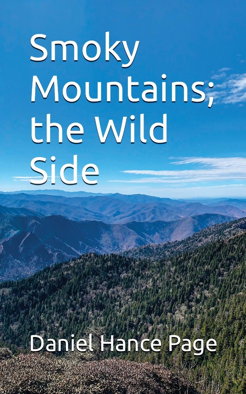 Vorderes Coverbild Smoky Mountains; the Wild Side