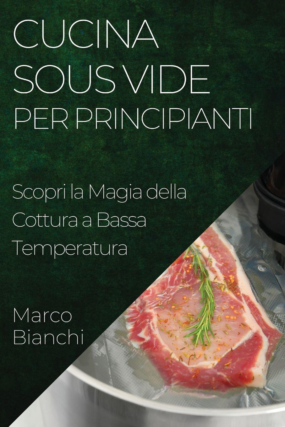Vorderes Coverbild Cucina Sous Vide per Principianti