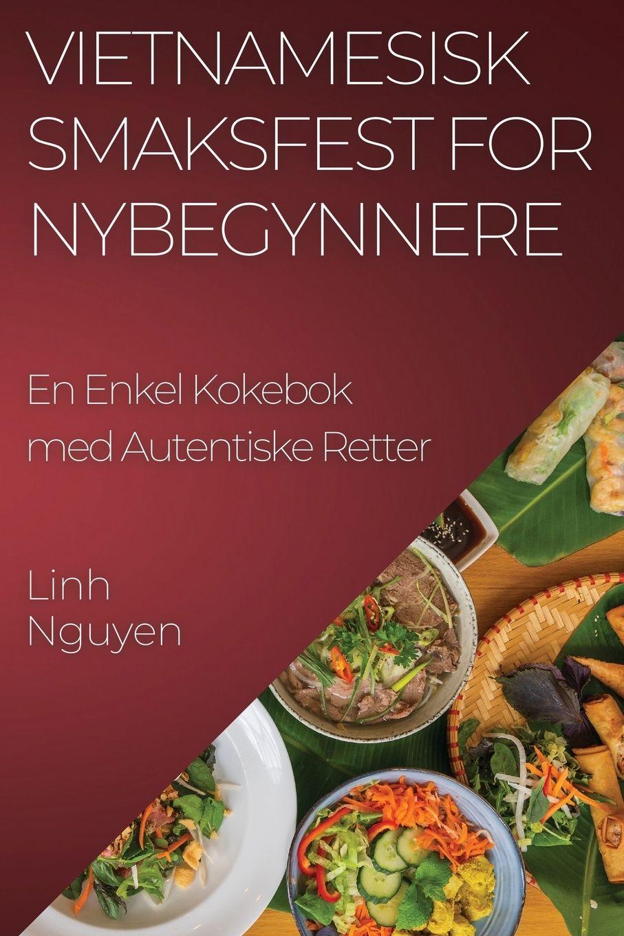 Vorderes Coverbild Vietnamesisk Smaksfest for Nybegynnere