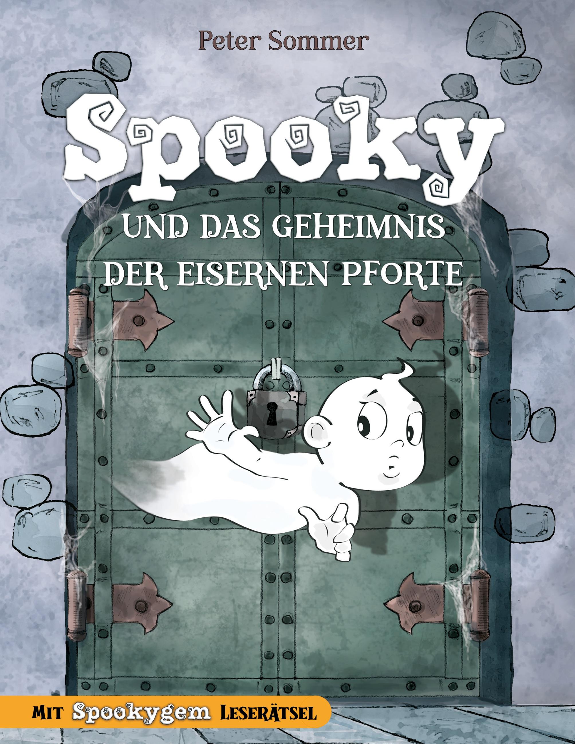 Vorderes Coverbild Spooky und das Geheimnis der eisernen Pforte Band 1