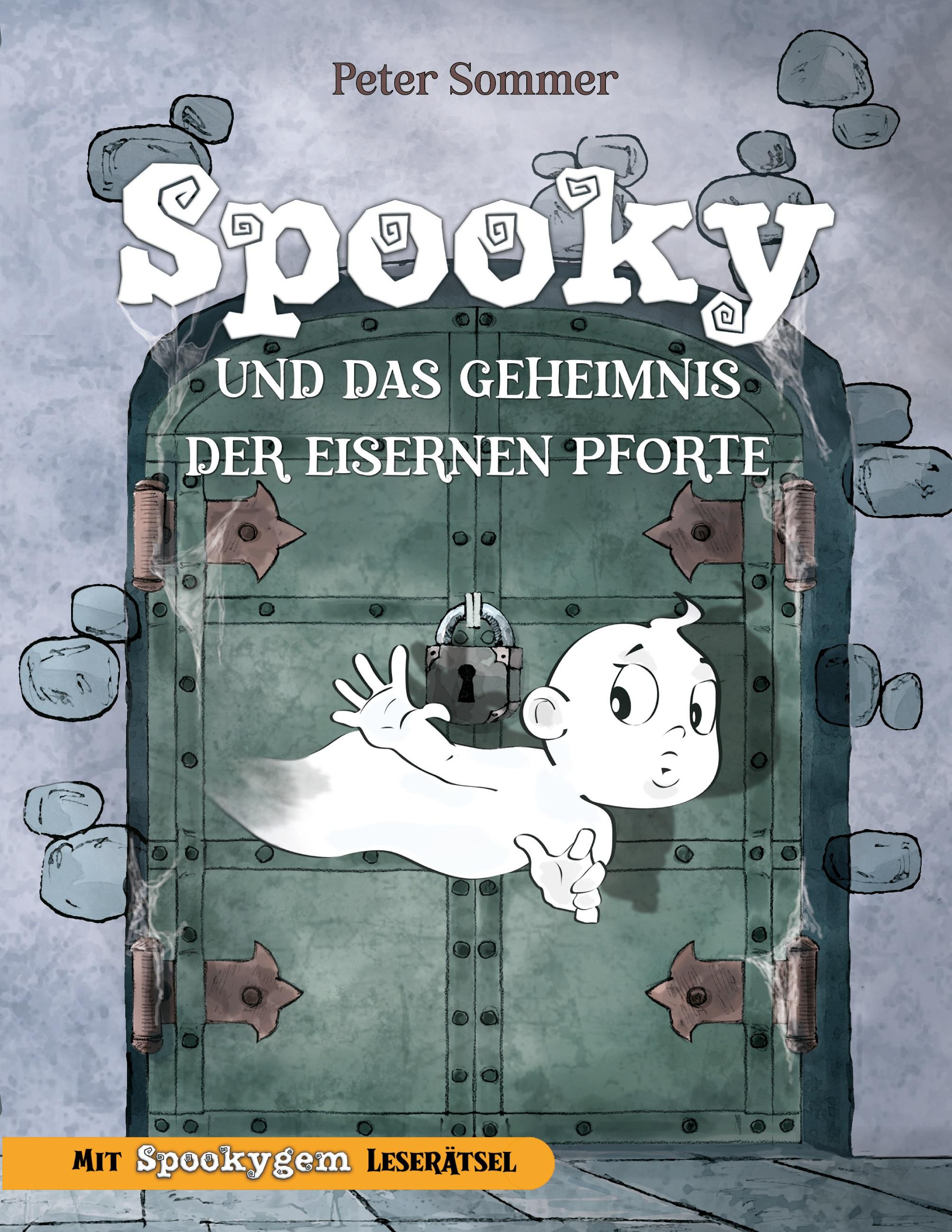 Vorderes Coverbild Spooky und das Geheimnis der eisernen Pforte Band 1