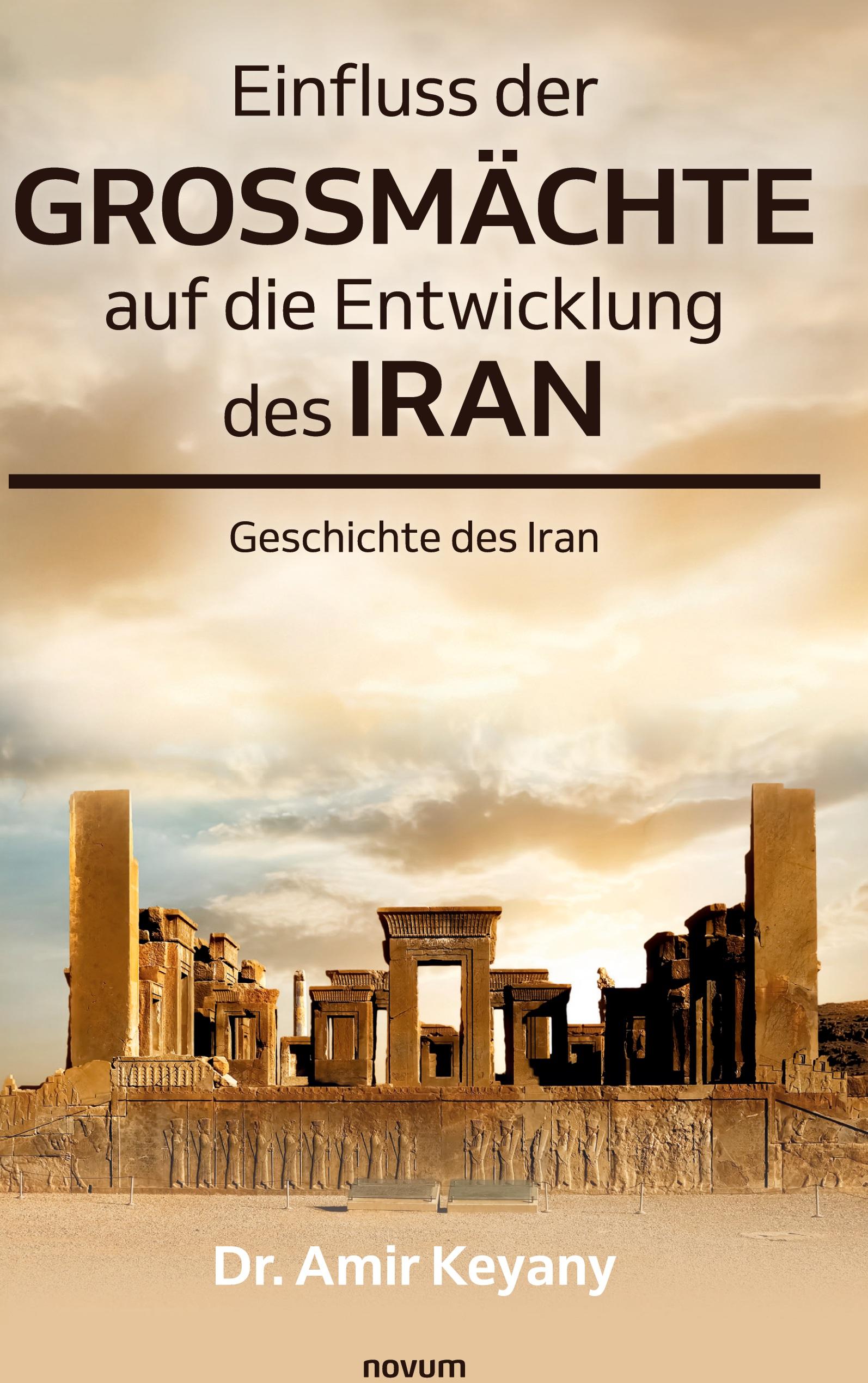 Vorderes Coverbild Einfluss der Großmächte auf die Entwicklung des Iran