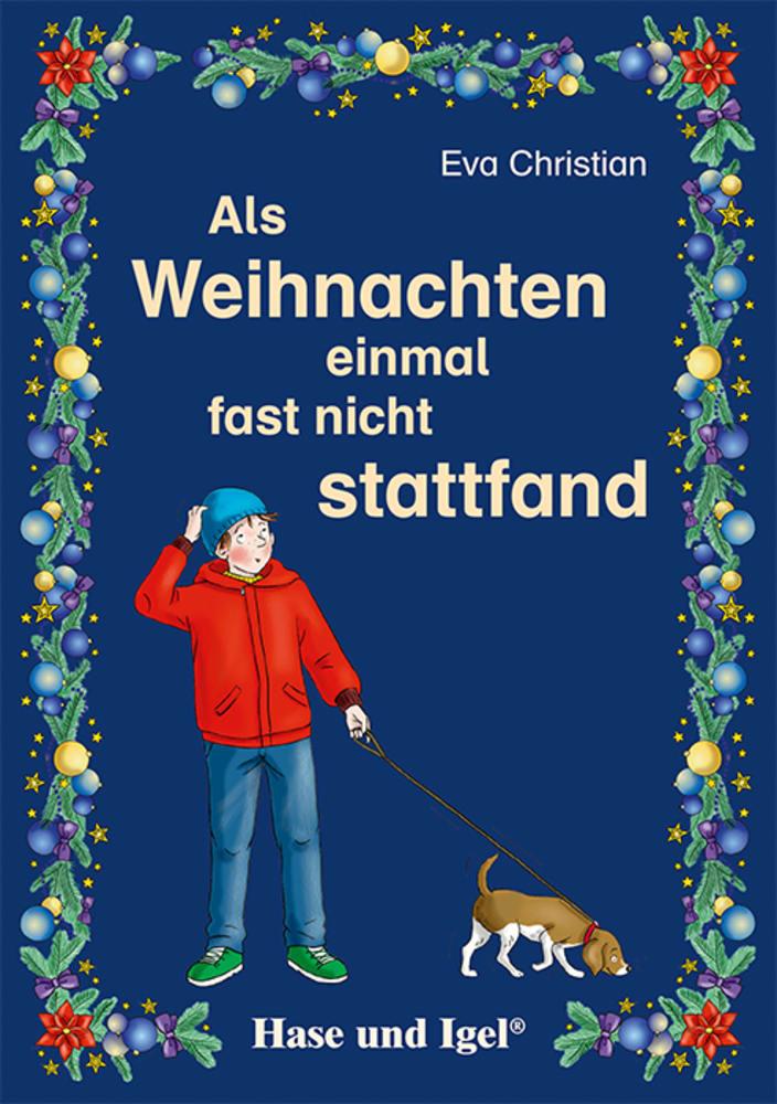 Vorderes Coverbild Als Weihnachten einmal fast nicht stattfand
