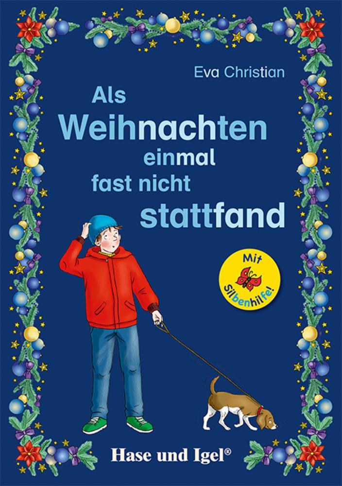 Vorderes Coverbild Als Weihnachten einmal fast nicht stattfand / Silbenhilfe