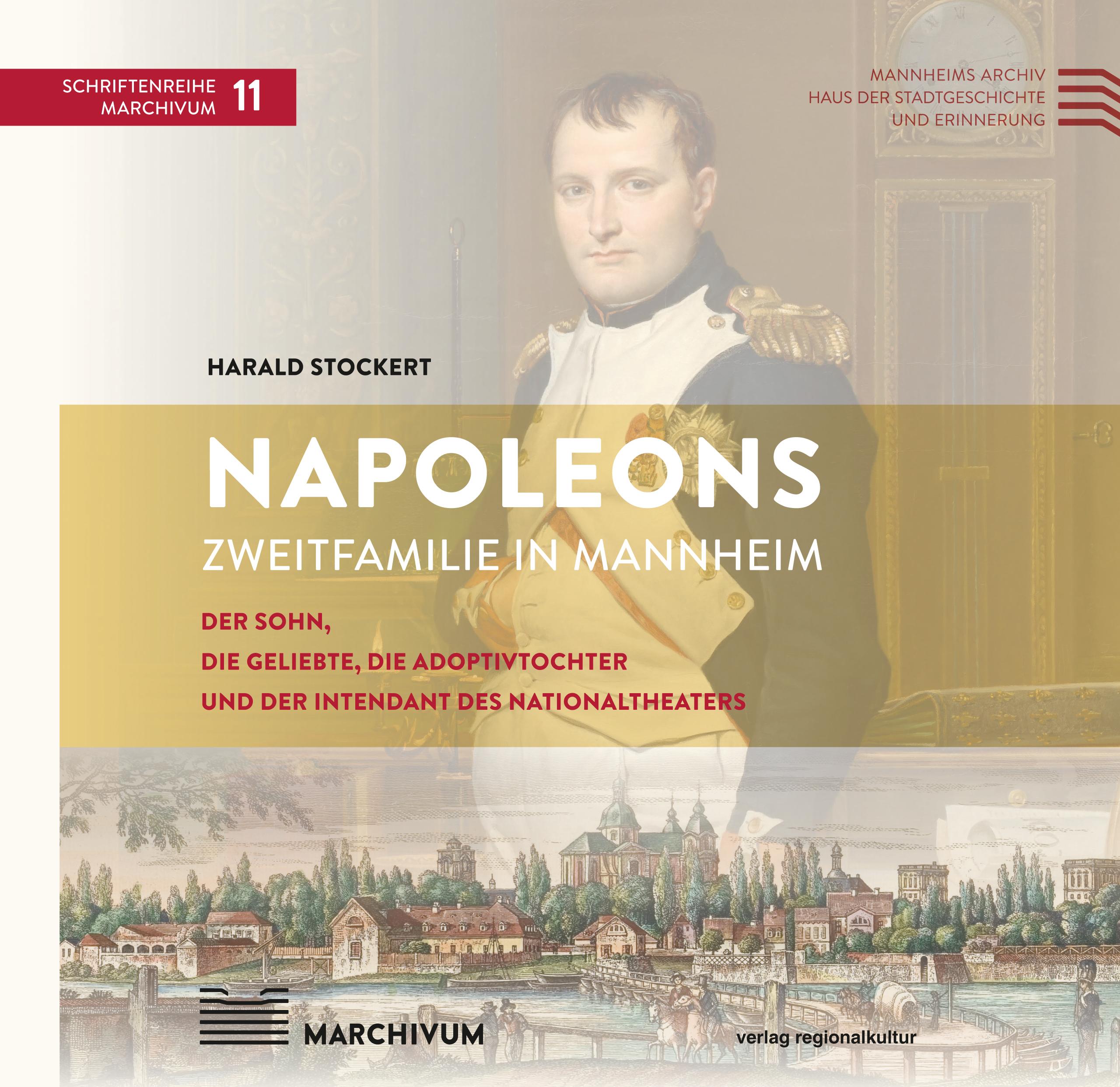 Vorderes Coverbild Napoleons Zweitfamilie in Mannheim