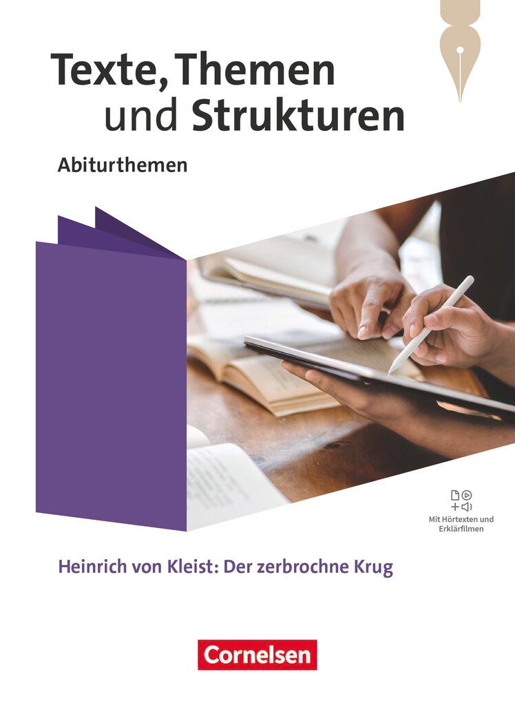 Vorderes Coverbild Texte, Themen und Strukturen. Qualifikationsphase - Abiturthemen - Heinrich von Kleist: Der zerbrochne Krug - Themenheft