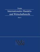 Vorderes Coverbild Internationales Handels- und Wirtschaftsrecht Band 1