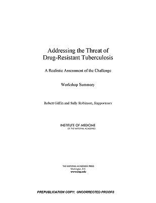 Vorderes Coverbild Addressing the Threat of Drug-Resistant Tuberculosis