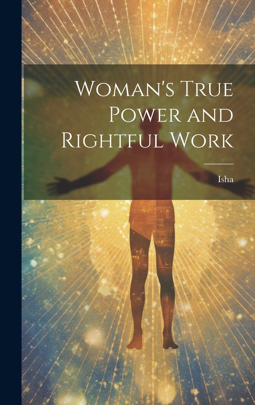 Vorderes Coverbild Woman's True Power and Rightful Work