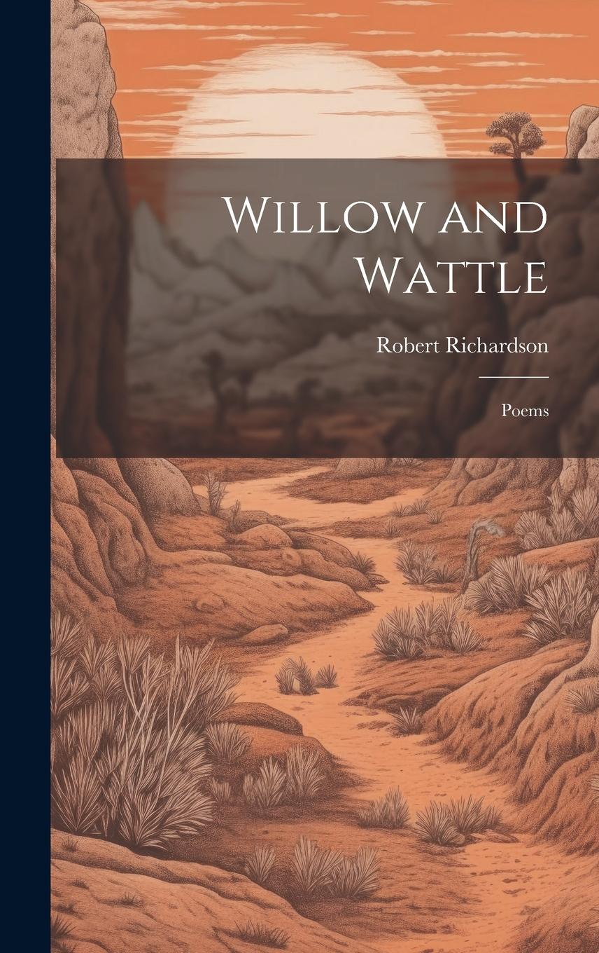 Vorderes Coverbild Willow and Wattle: Poems