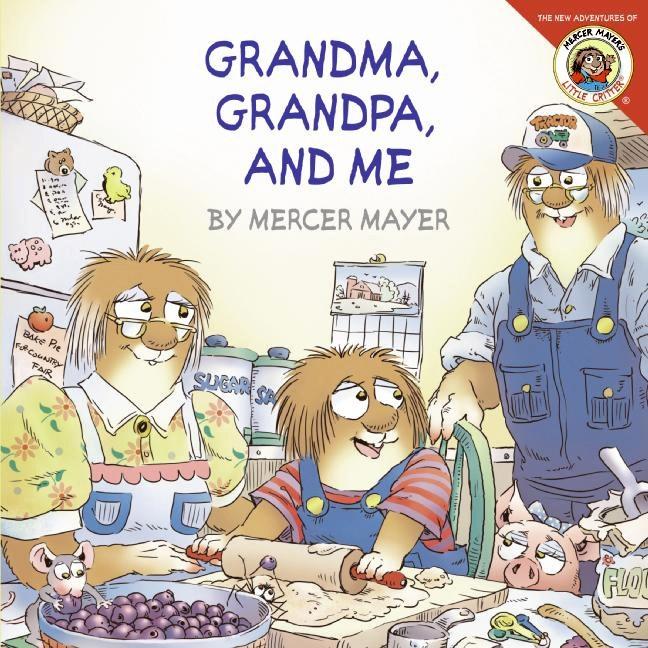 Vorderes Coverbild Little Critter: Grandma, Grandpa, and Me
