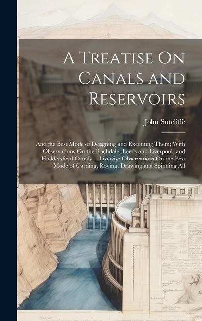 Vorderes Coverbild A Treatise On Canals and Reservoirs