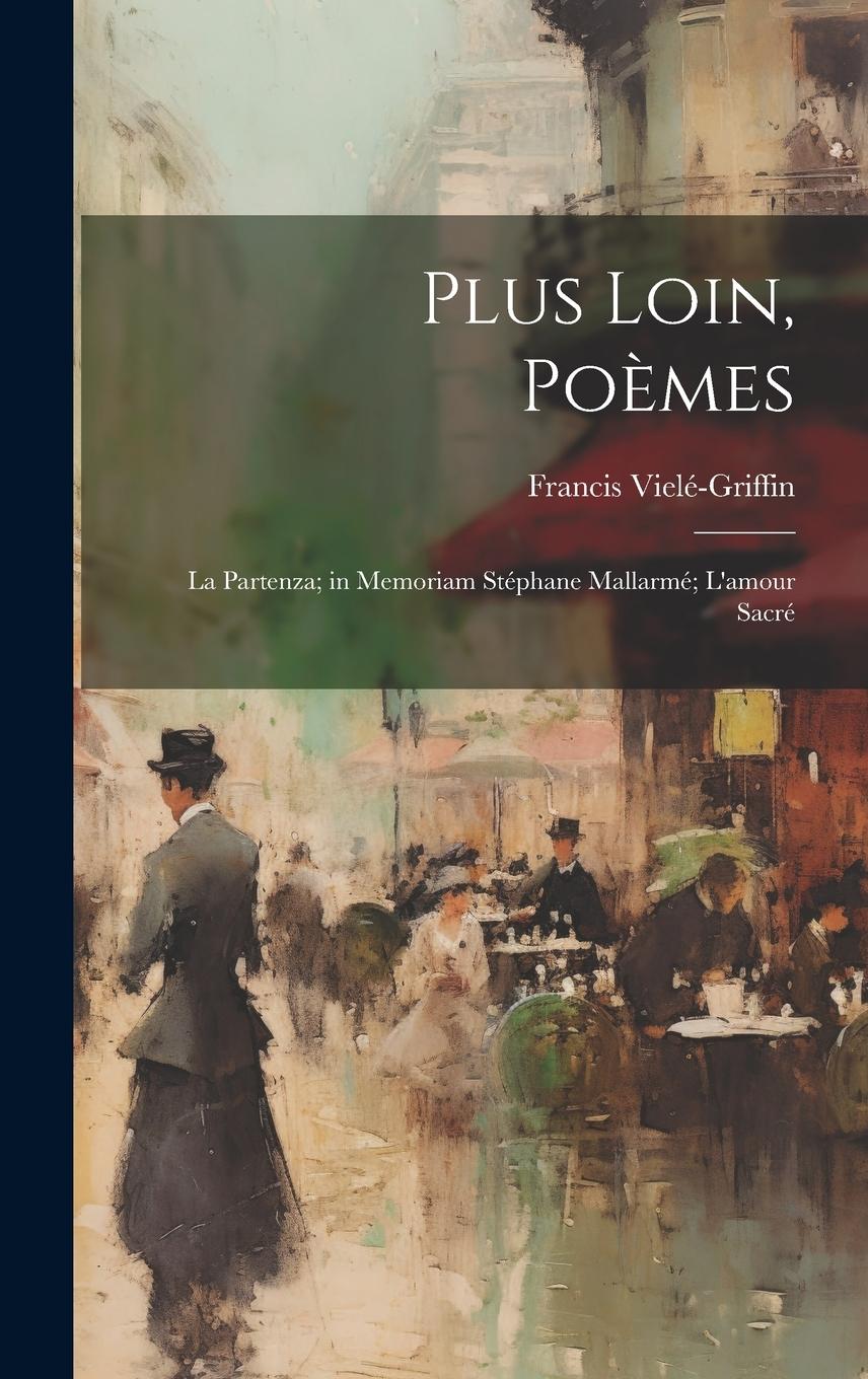 Vorderes Coverbild Plus Loin, Poèmes