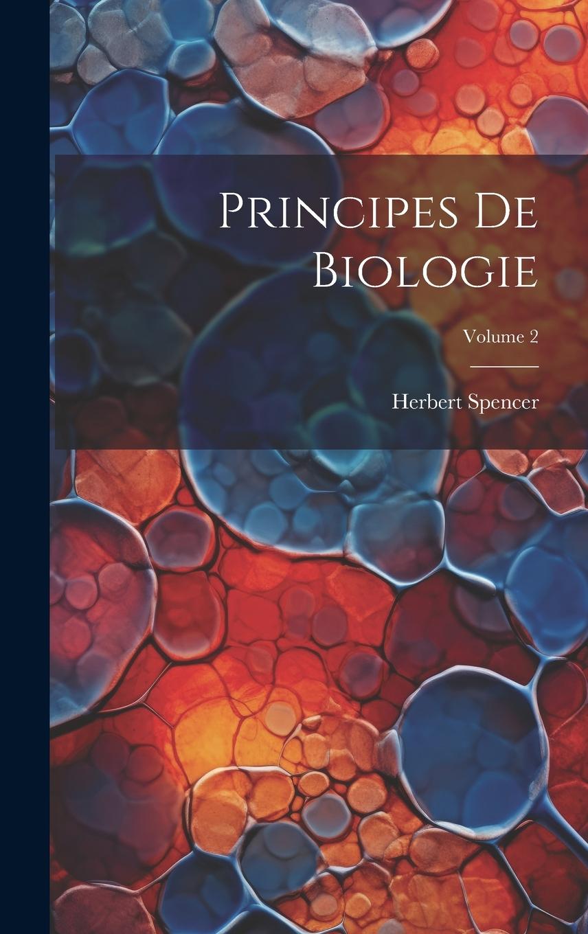 Vorderes Coverbild Principes De Biologie; Volume 2