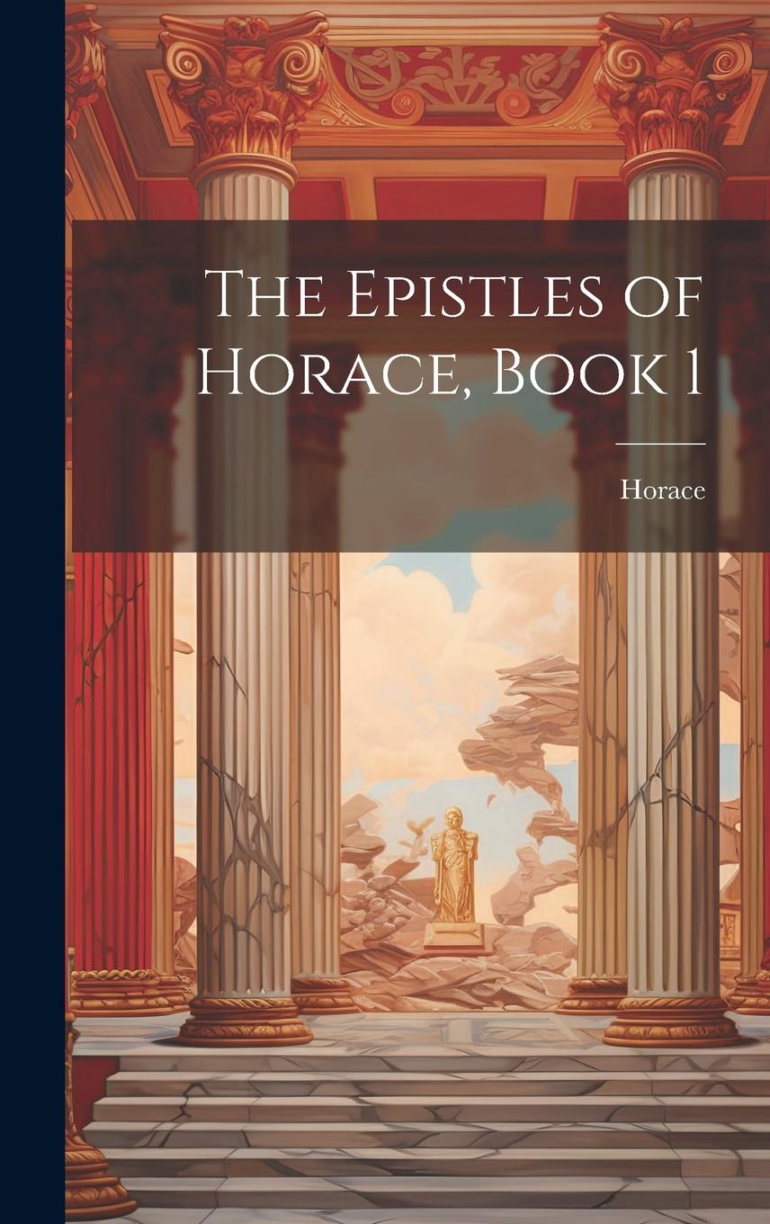 Vorderes Coverbild The Epistles of Horace, Book 1