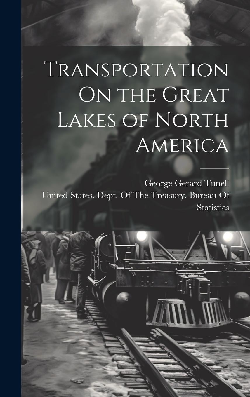 Vorderes Coverbild Transportation On the Great Lakes of North America