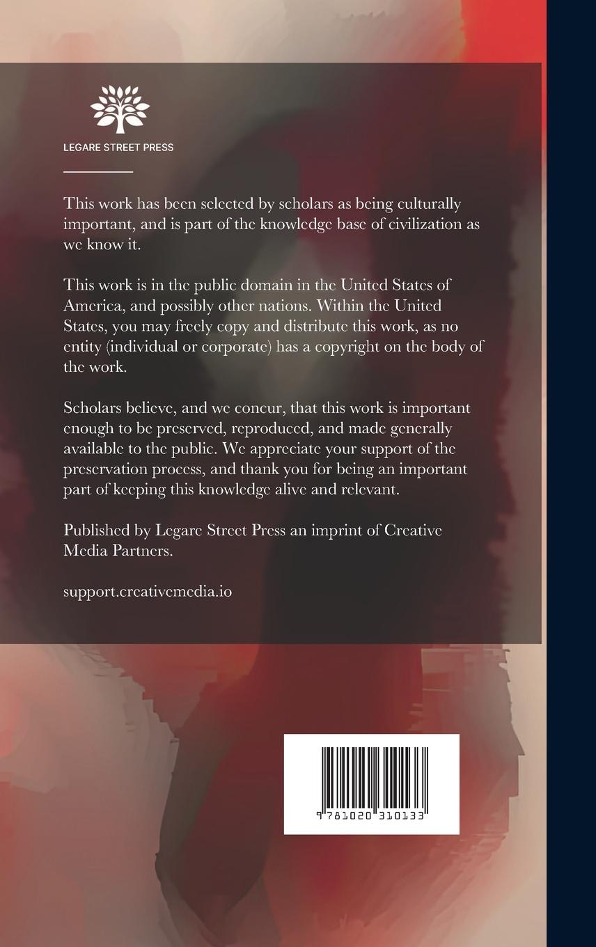 Rückseitencover The Complete Works in Philosophy, Politics, and Morals, of the Late Dr. Benjamin Franklin, Now First Collected and Arranged: With Memories of His Earl