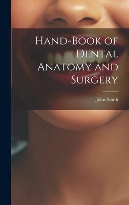 Vorderes Coverbild Hand-Book of Dental Anatomy and Surgery
