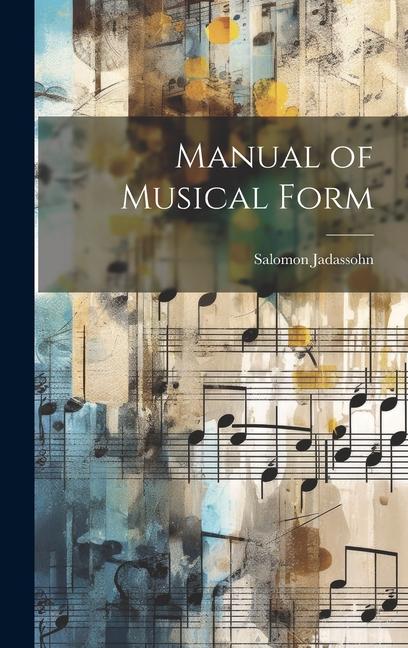 Vorderes Coverbild Manual of Musical Form
