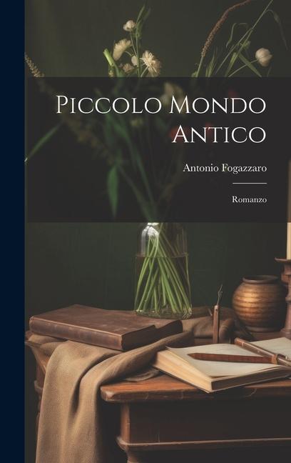 Vorderes Coverbild Piccolo Mondo Antico: Romanzo