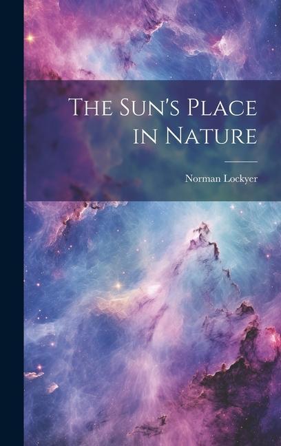 Vorderes Coverbild The Sun's Place in Nature