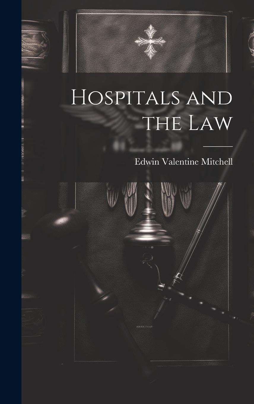 Vorderes Coverbild Hospitals and the Law