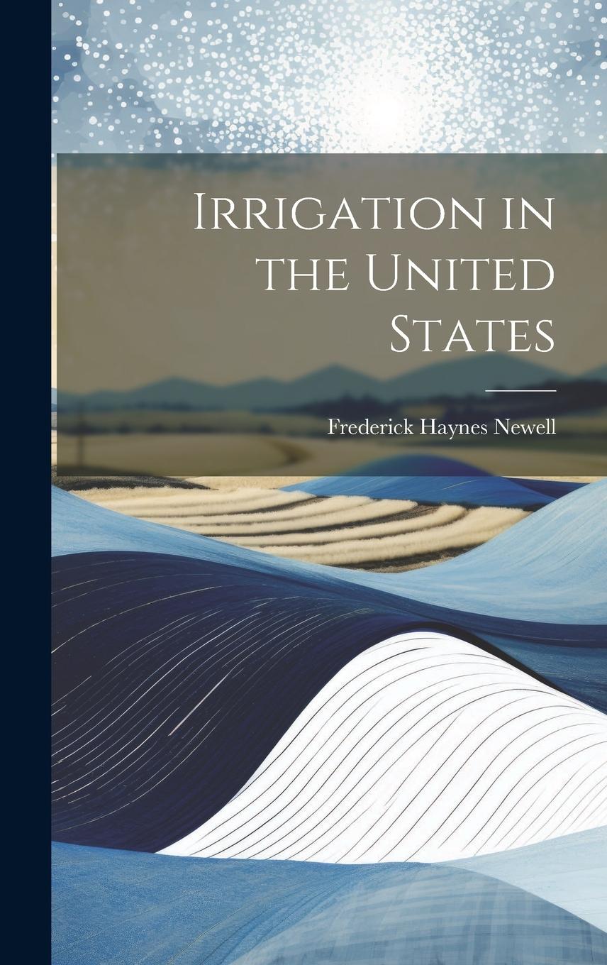 Vorderes Coverbild Irrigation in the United States