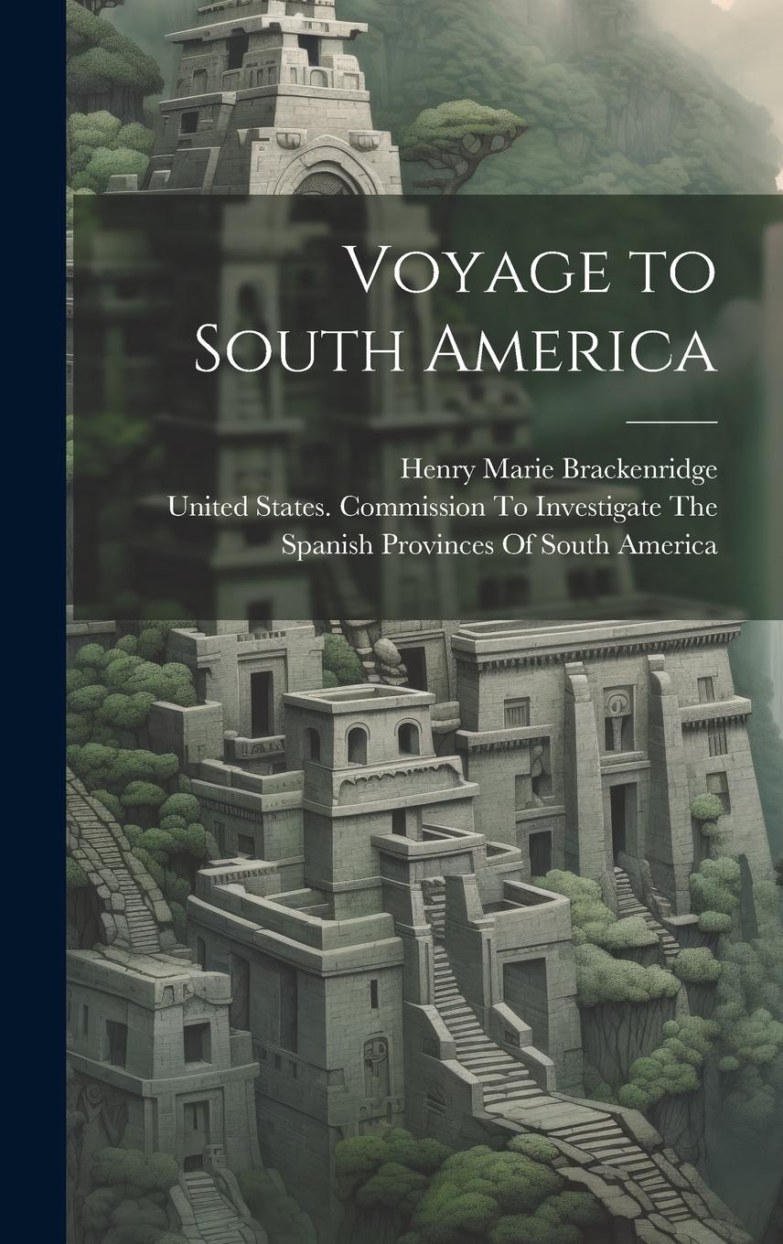 Vorderes Coverbild Voyage to South America