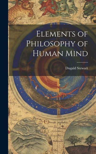 Vorderes Coverbild Elements of Philosophy of Human Mind