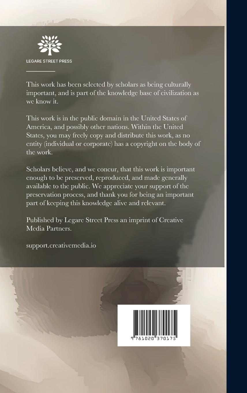 Rückseitencover The History of a Ship, From Her Cradle to Her Grave. With a Short Account of Modern Steam Ships and Torpedoes