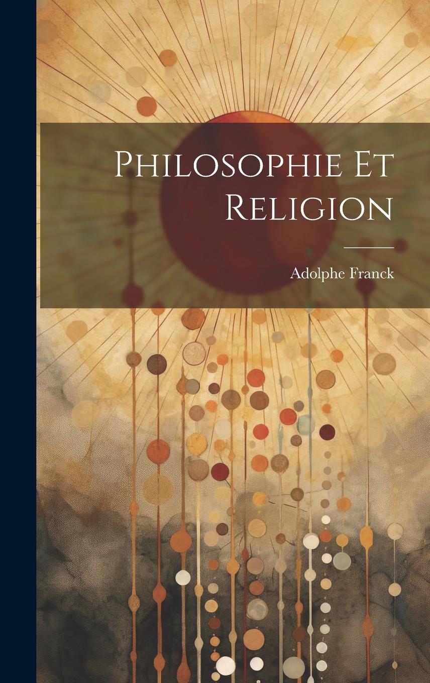 Vorderes Coverbild Philosophie Et Religion