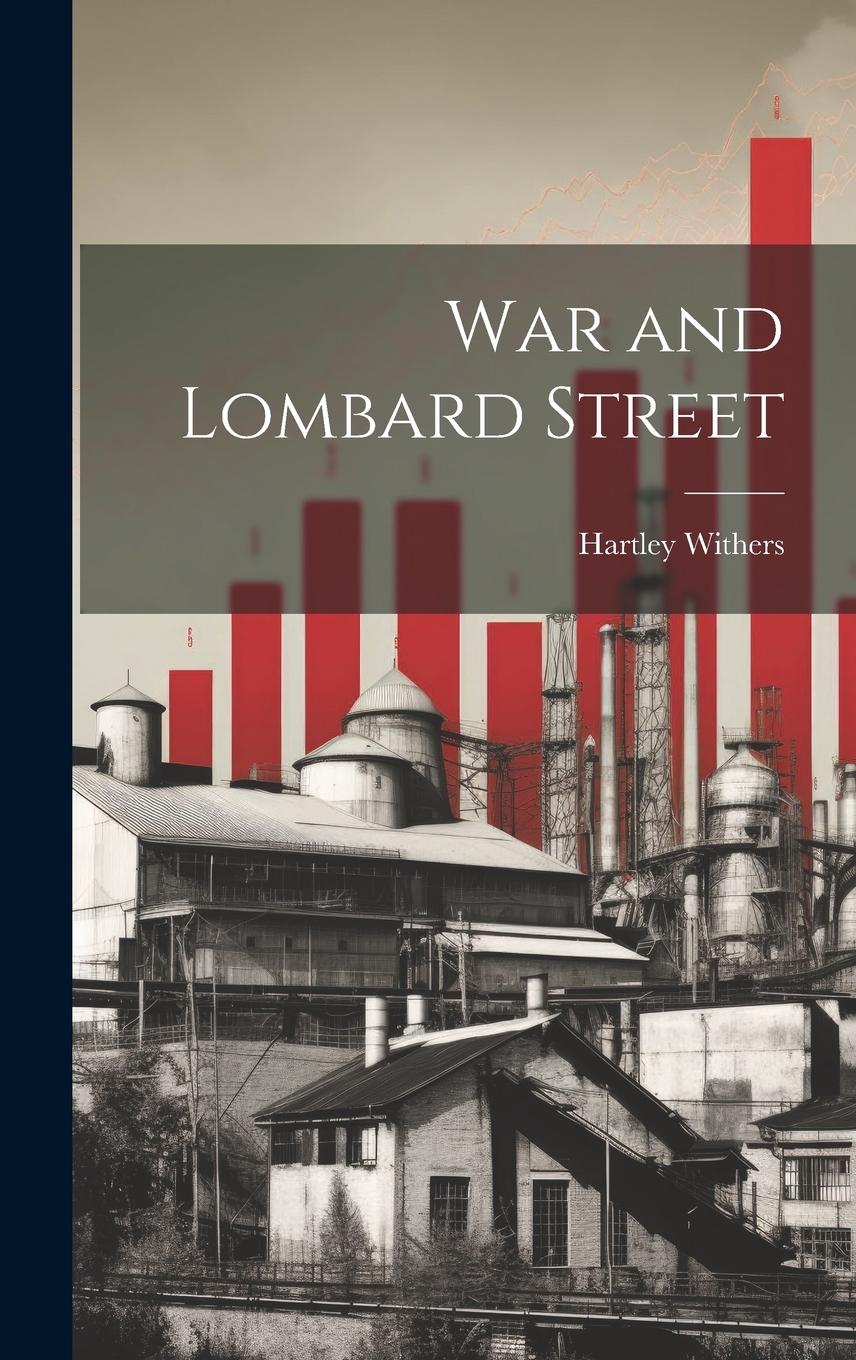 Vorderes Coverbild War and Lombard Street