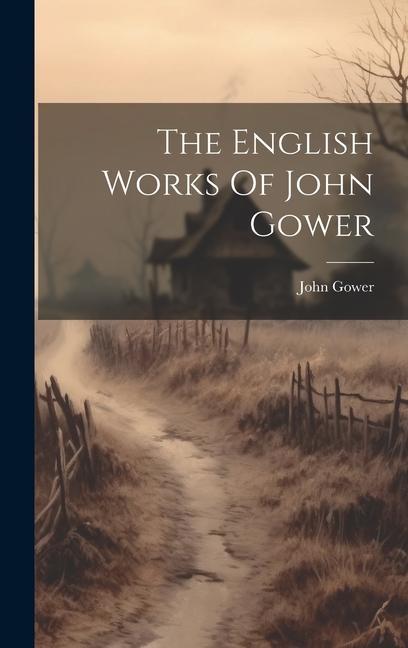 Vorderes Coverbild The English Works Of John Gower