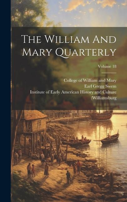 Vorderes Coverbild The William And Mary Quarterly; Volume 18