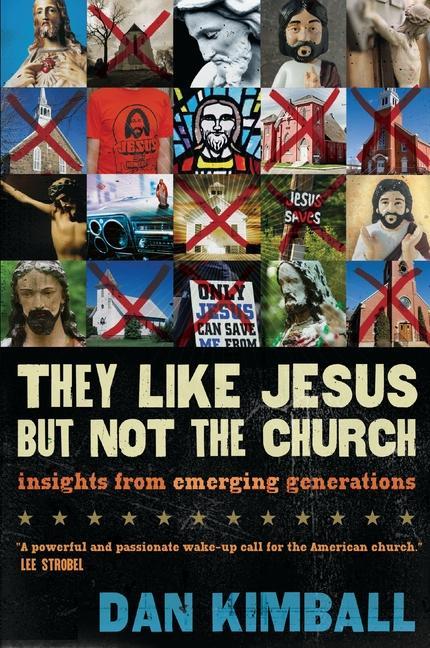 Vorderes Coverbild They Like Jesus But Not the Church