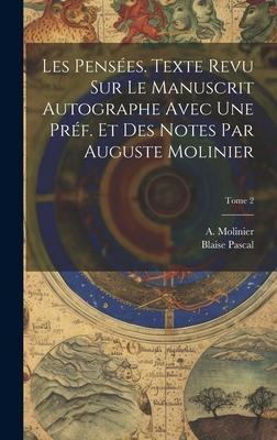 Vorderes Coverbild Les pensées. Texte revu sur le manuscrit autographe avec une préf. et des notes par Auguste Molinier; Tome 2