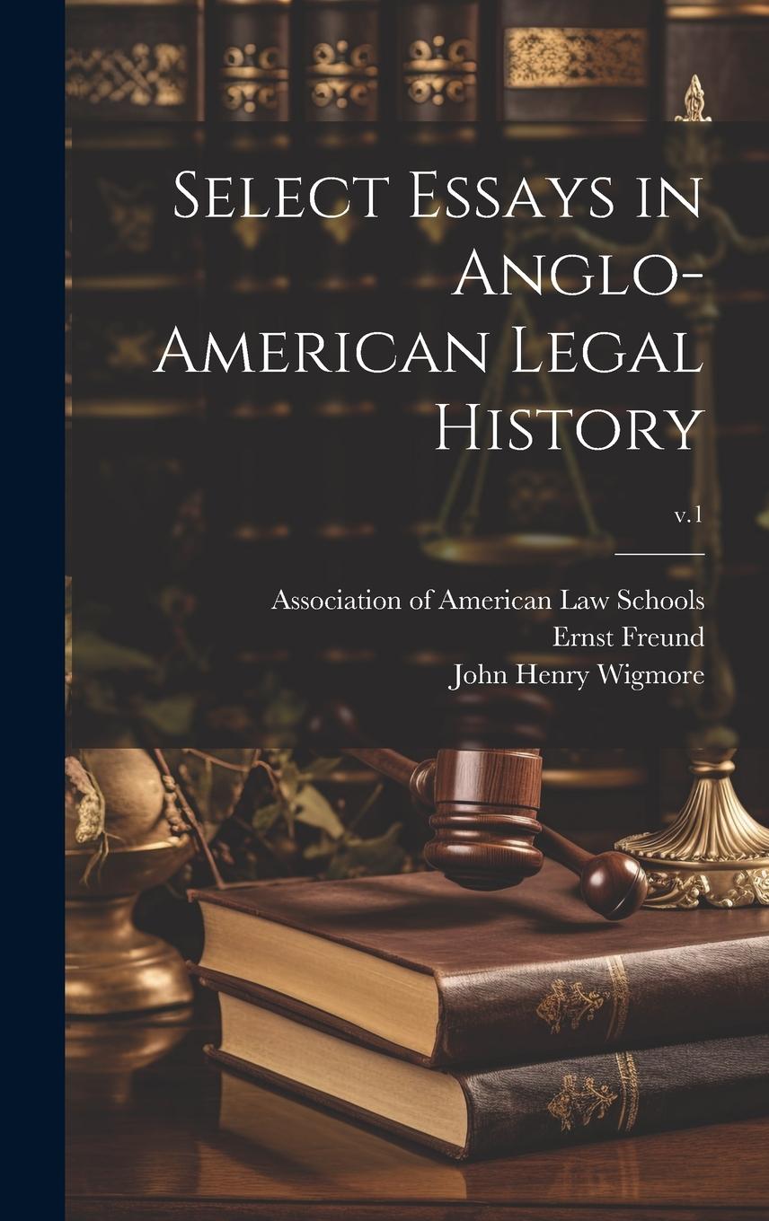 Vorderes Coverbild Select Essays in Anglo-American Legal History; v.1