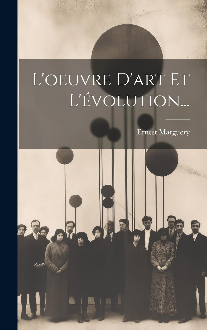 Vorderes Coverbild L'oeuvre D'art Et L'évolution...